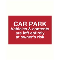 Click here for more details of the SIGN Cars Parked Own Risk 300x400mm Rigid