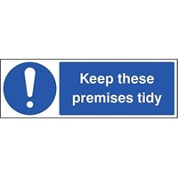 Click here for more details of the SIGN Keep Premises Tidy 600x 200mm SAV