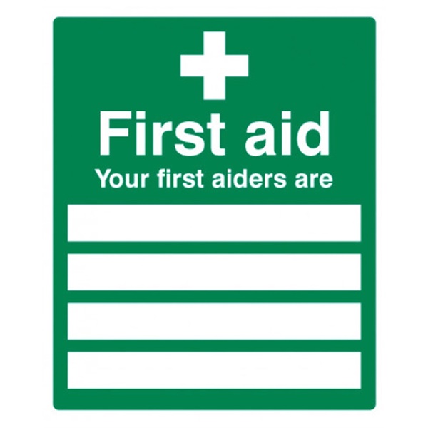 Click for a bigger picture.SIGN Your First Aiders Are 250x300mm Rigid