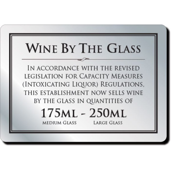 Click for a bigger picture.Wine By The Glass (175 - 250ml) Bar Sign –
