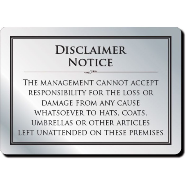 Click for a bigger picture.Disclaimer Notice Bar Sign – Aluminium (14