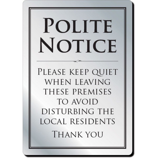 Click for a bigger picture.Polite Notice Bar Sign – Aluminium (29.7 X